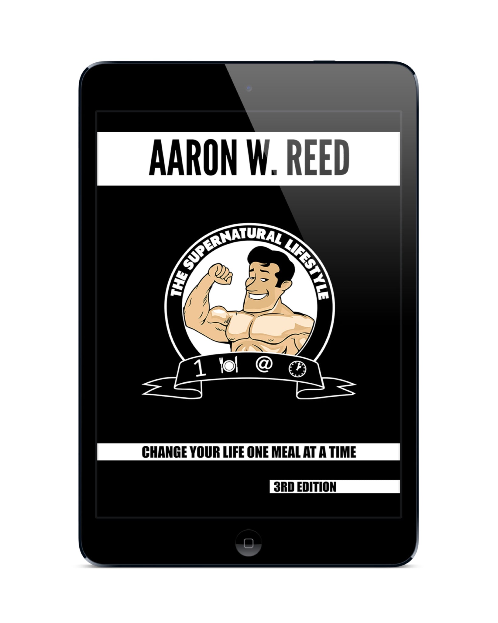The SuperNatural Lifestyle eBook – Train Like Aaron